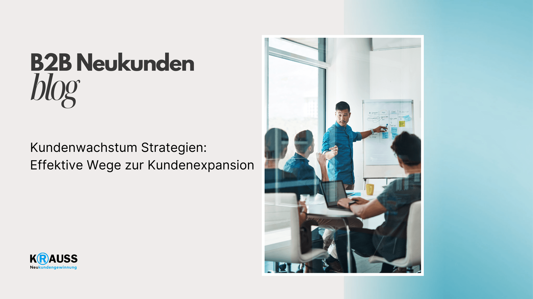 Kundenwachstum Strategien: Effektive Wege zur Kundenexpansion