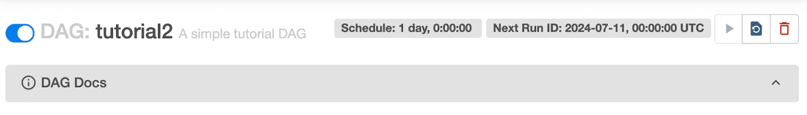 User interface element of Apache Airflow displaying a single DAG named 'tutorial2' described as 'A simple tutorial DAG', with a daily schedule and the next scheduled run time shown.