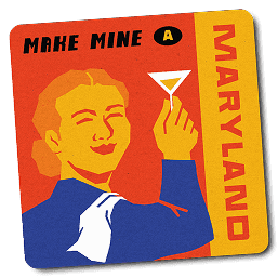 Illustration of a smiling person holding a cocktail glass with the text Make Mine a Maryland on a red and yellow background, capturing Baltimore’s vibrant spirit across every medium.