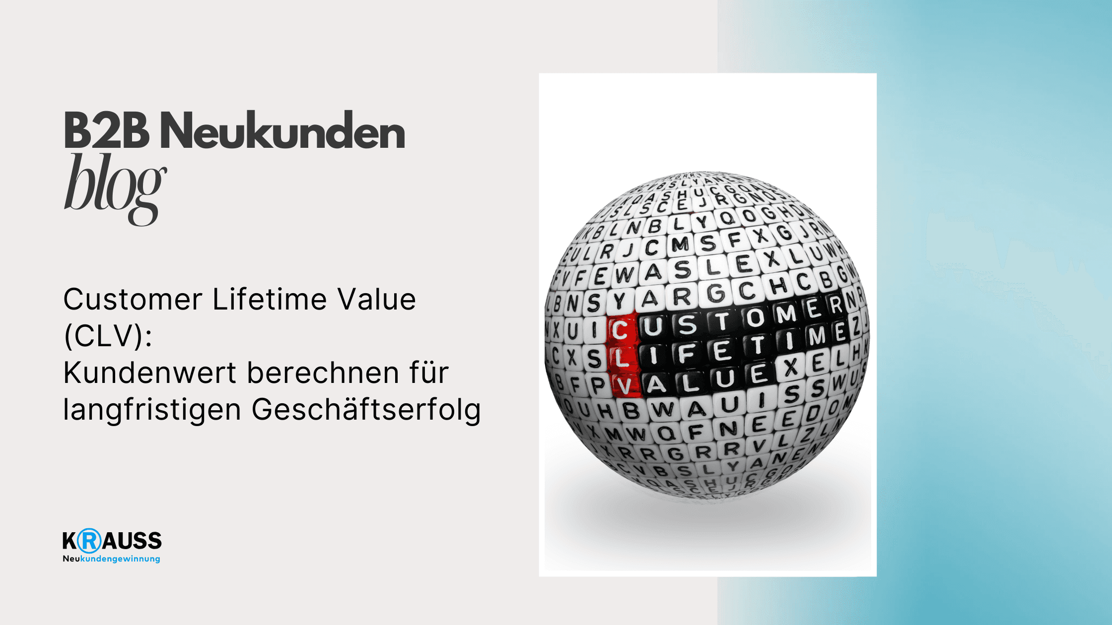 Customer Lifetime Value (CLV): Kundenwert berechnen für langfristigen Geschäftserfolg