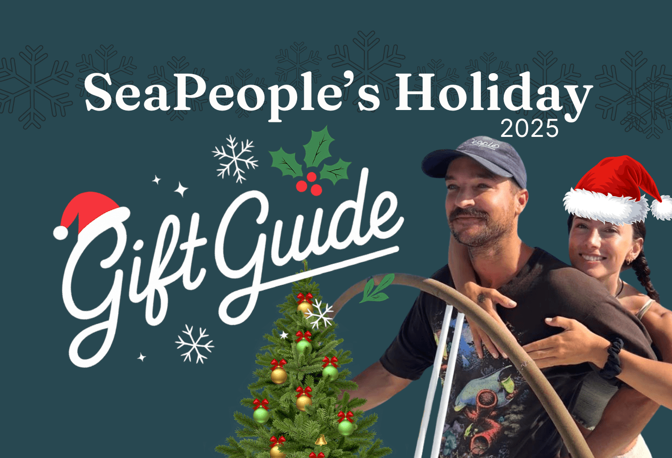 SeaPeople Holiday Gift Guide 2025