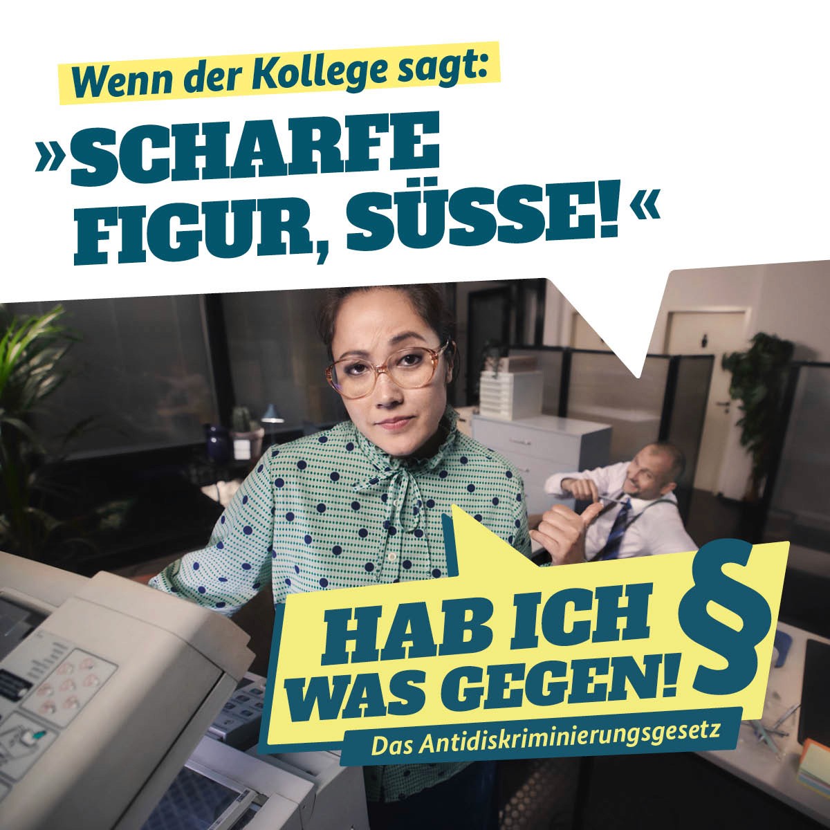 Kampagnenmotiv einer Frau die am Arbeitsplatz sexuell belästigt wird