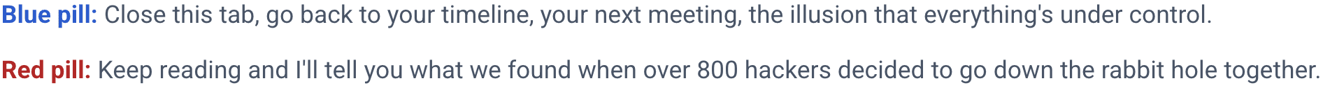 Choose blue pill or red pill