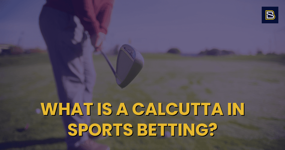 BetSmart article hero image for What Is a Calcutta in Sports Betting?