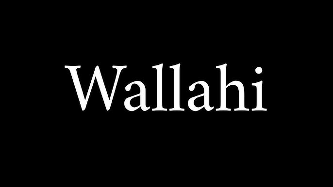 Wallahi Word -  Wallahi Meaning 