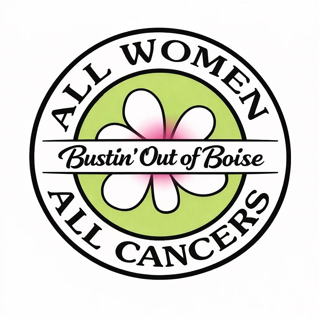 Bustin'-Out-of-Boise-Logo mit Blume und dem Schriftzug „All Women, All Cancers“