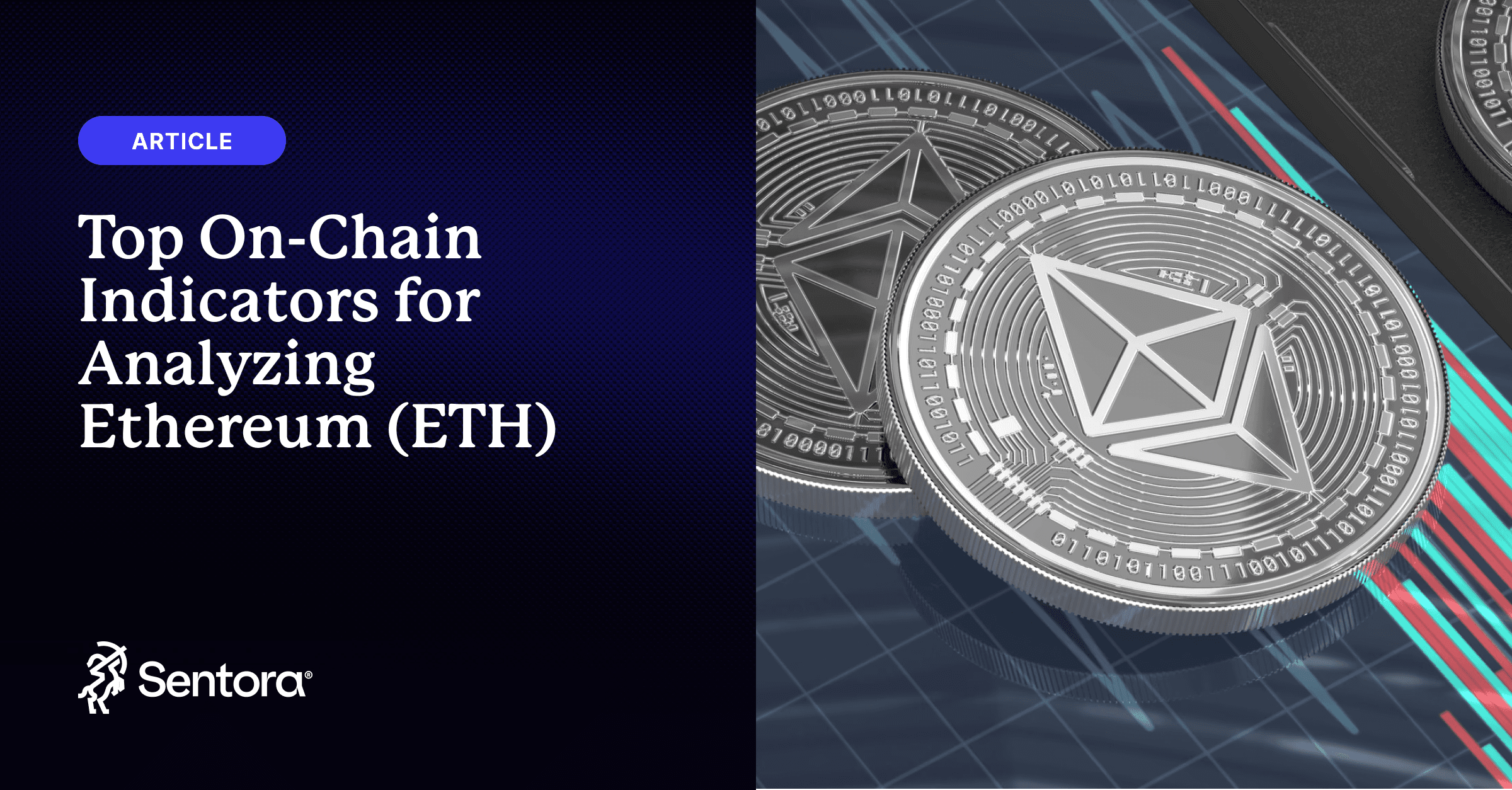 Top On-Chain Indicators for Analyzing Ethereum (ETH) - Sentora Research |  Exploring the Future of Blockchain and DeFi