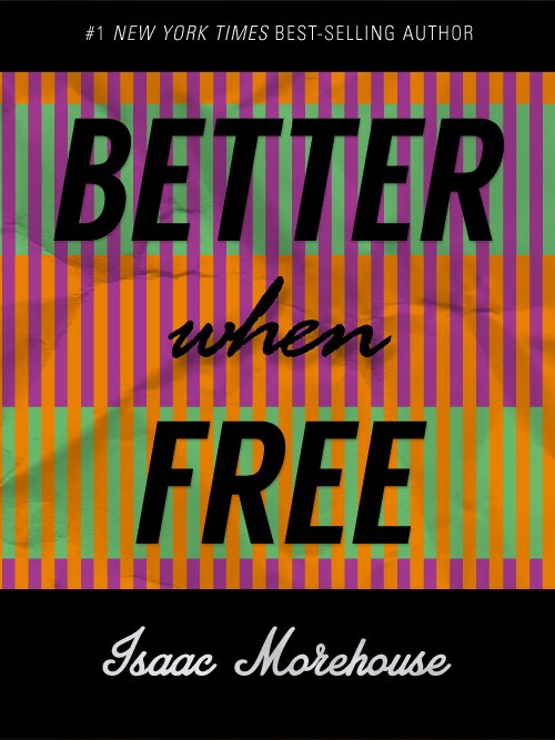 Book Cover: Better When Free