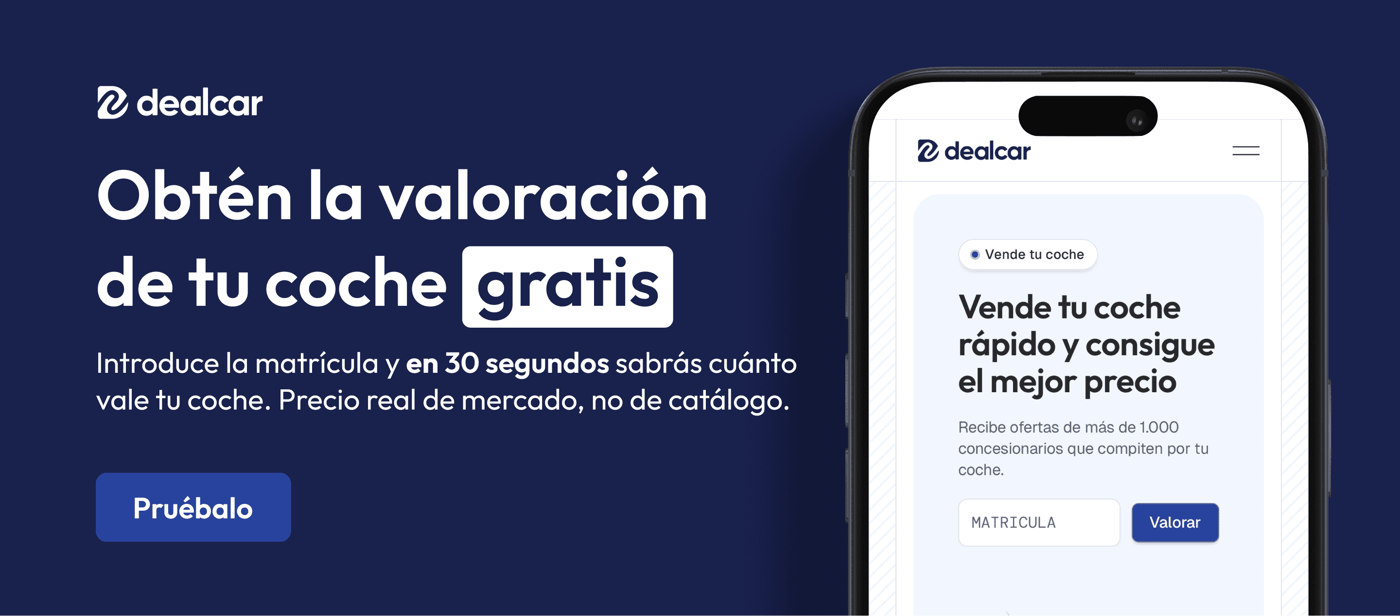 Obtén gratis la valoración de tu coche en 30 segundos con Dealcar