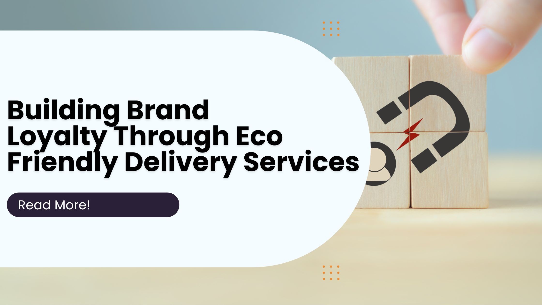 Building Brand Loyalty Through Eco-Friendly Delivery Services