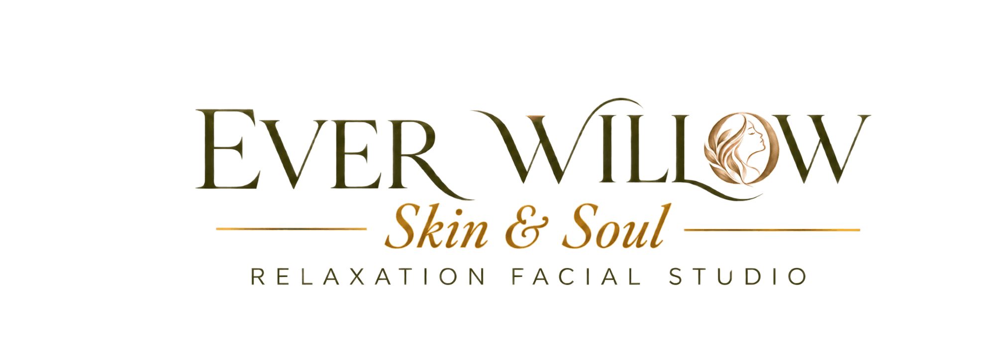 EVER WILLOW — Skin & Soul — Relaxation Facial Studio