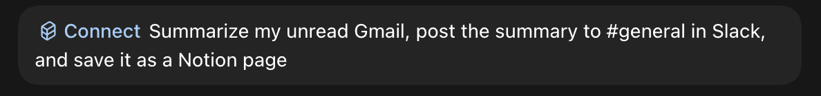 Composio Connect example prompt: Gmail, Slack, and Notion