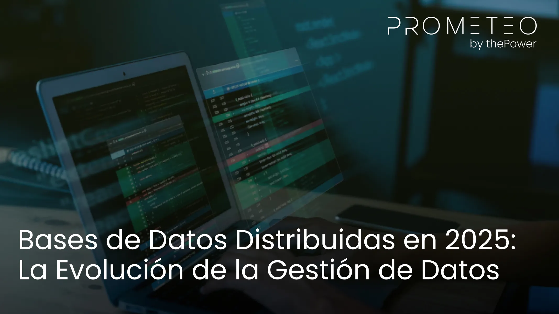 Bases de Datos Distribuidas en 2025: La Evolución de la Gestión de Datos