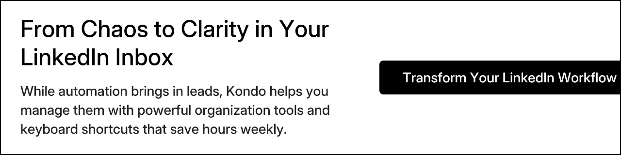 From Chaos to Clarity in Your LinkedIn Inbox