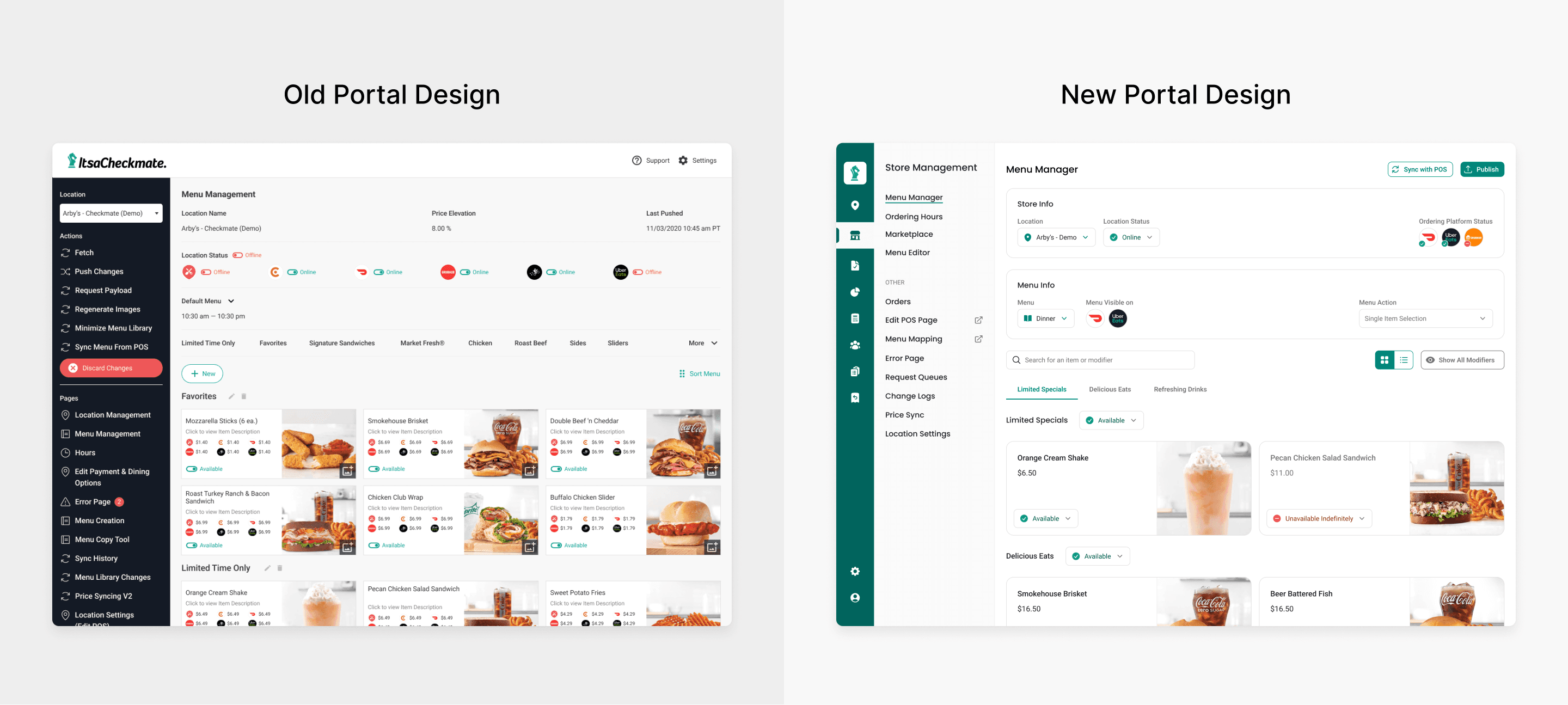 Titled "Old Portal Design" and "New Portal Design". Two views of the Checkmate Menu Management portal. The old view under the ItsaCheckmate brand uses a light sidebar, dense status rows, and large photo cards in a grid. The new view uses a dark green icon rail, a structured store and menu panel, status chips reading Available and Unavailable Indefinitely, and a tighter item grid.