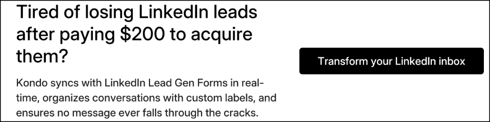 Tired of losing LinkedIn leads after paying $200 to acquire them?