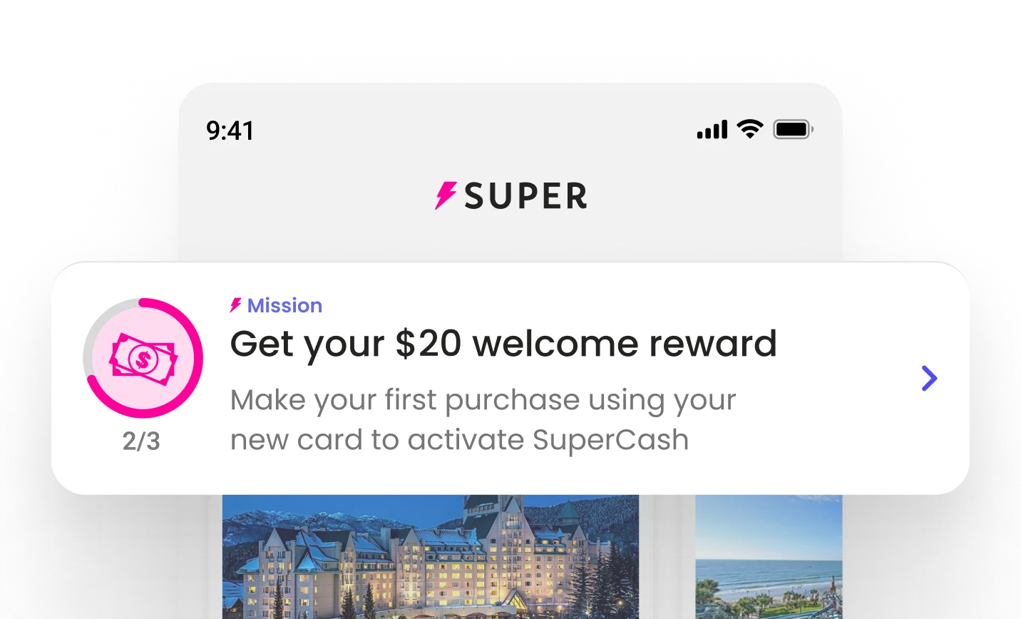 Mobile screen showing a SuperCash mission card titled ‘Get your $20 welcome reward’ with progress 1/3. The message encourages users to make their first purchase using their new card to activate SuperCash, displayed above hotel listings with a pink and purple gradient background.