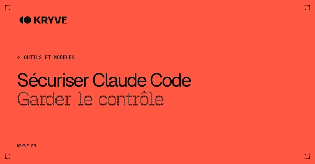 Sécuriser Claude Code — Garder le contrôle