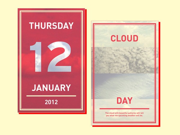 Two calendar pages are displayed side by side. The left page shows a red background with the date "THURSDAY 12 JANUARY 2012" in white text. The right page displays a white background with images of clouds and the text "CLOUD" and "DAY" in red text. Below the right page, a short red horizontal line contains the phrase "The cloud with beautiful patterns will tell you what the upcoming weather will be."