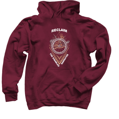 Maroon hoodie with a graphic design. The design features a compass, swords, and the text "Reclaim The Disabled Narrative".