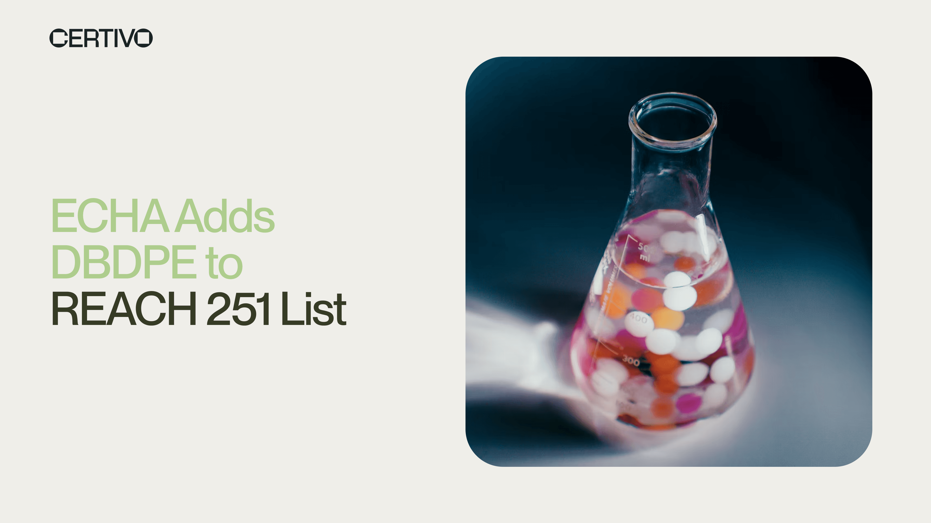 ECHA Adds DBDPE to REACH 251 List