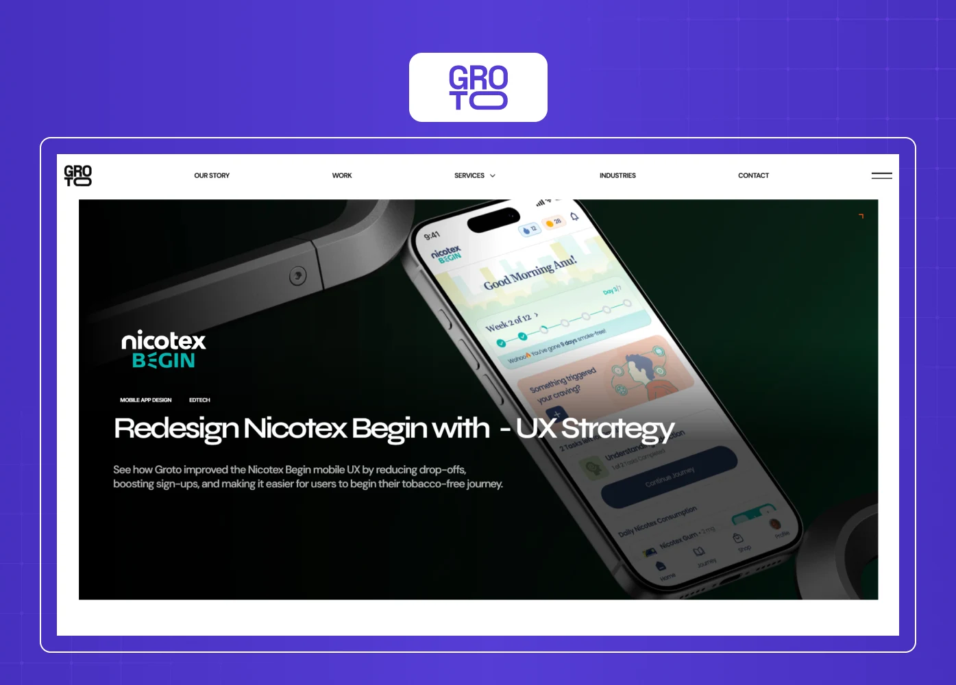 Website showcase of the Groto UX strategy redesign project for Nicotex Begin mobile experience.