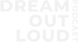 Dream Out Loud