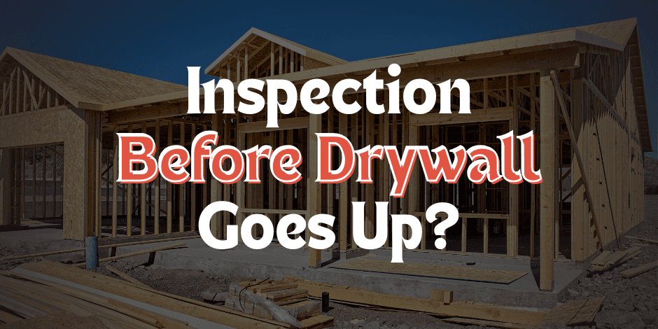 Pre-Drywall Inspections Blog Image