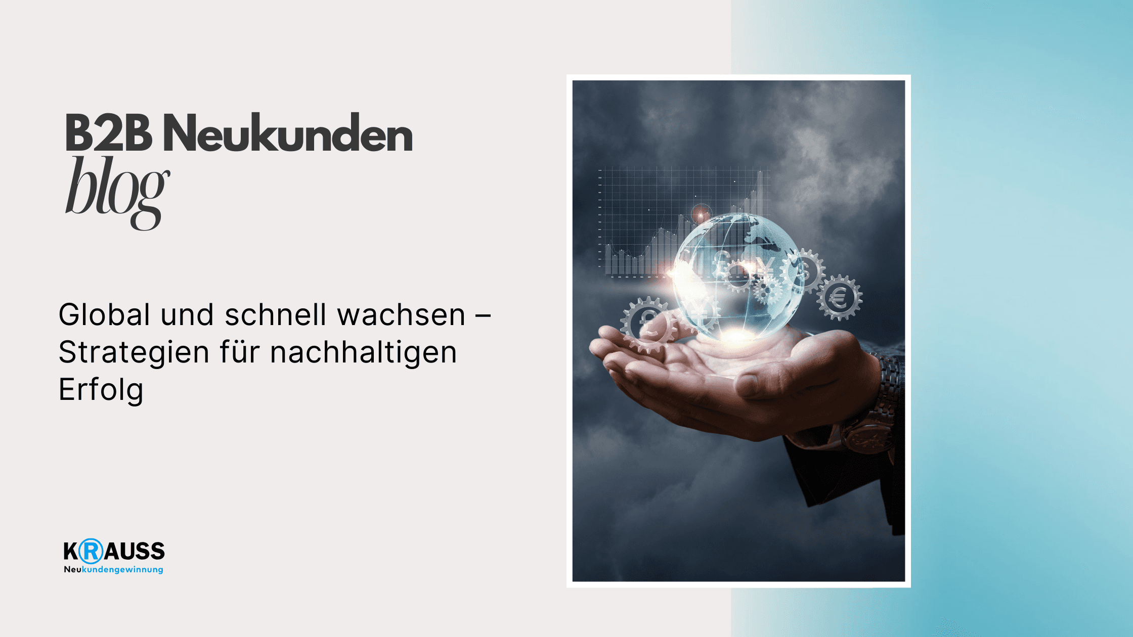 Global und schnell wachsen – Strategien für nachhaltigen Erfolg