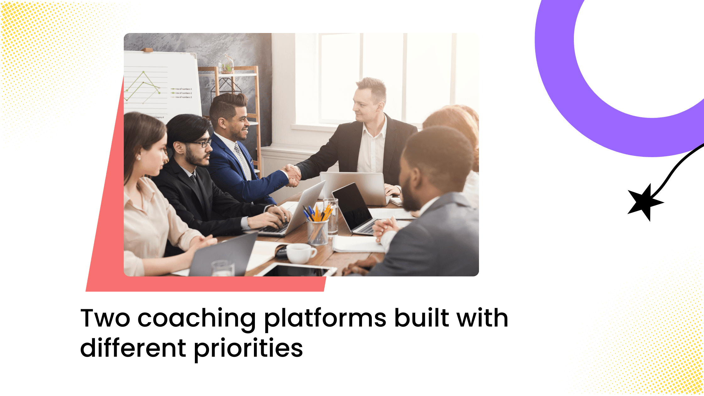 Business team shaking hands during a meeting in a creative about different coaching platform priorities.
