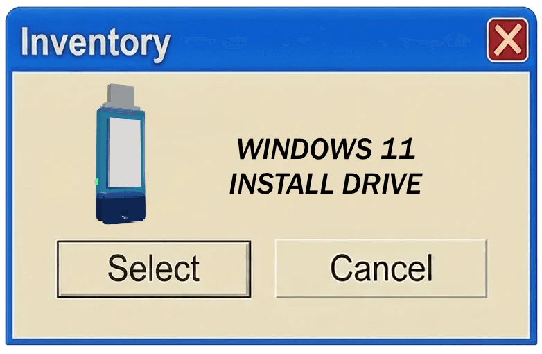 Video game style inventory window showing a USB drive labeled Windows 11 Install Drive
