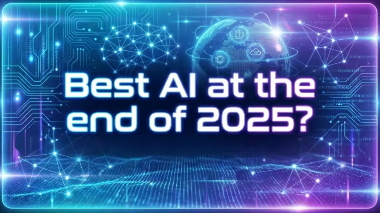 Best AI at the End of 2025?