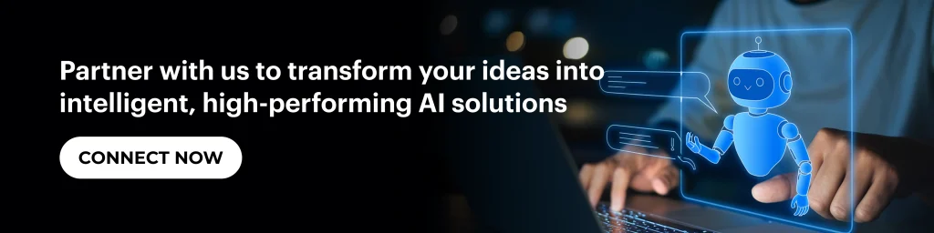Connect to transform your ideas into high-performing AI solutions