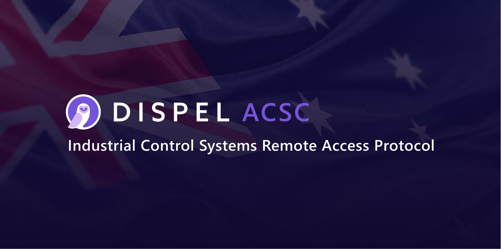 How to Comply with the Australian Cyber Security Centre Industrial ...