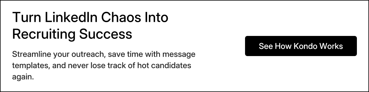 Turn LinkedIn Chaos Into Recruiting Success
