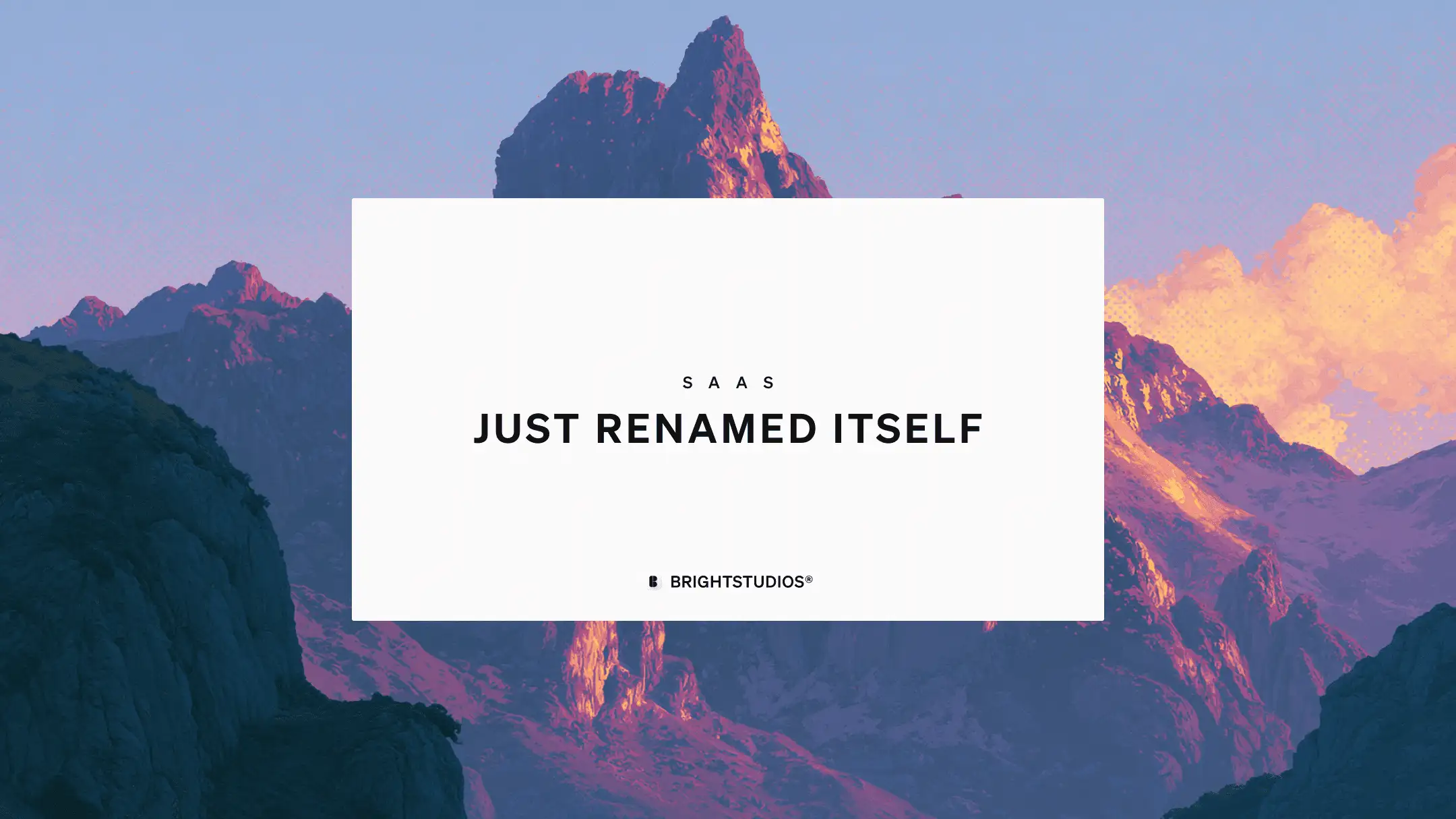 SaaS just renamed itself