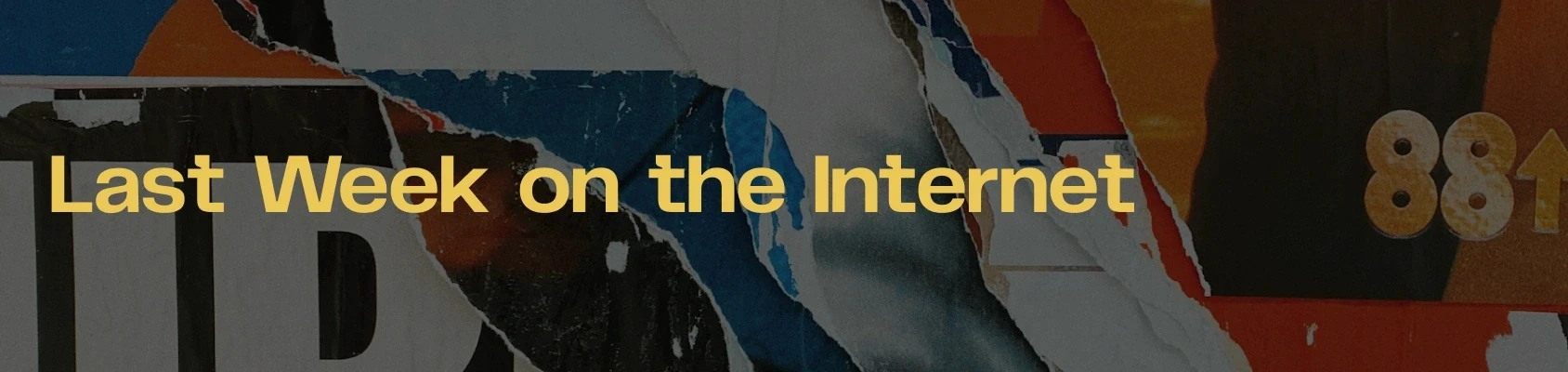 Banner: Last Week On The Internet