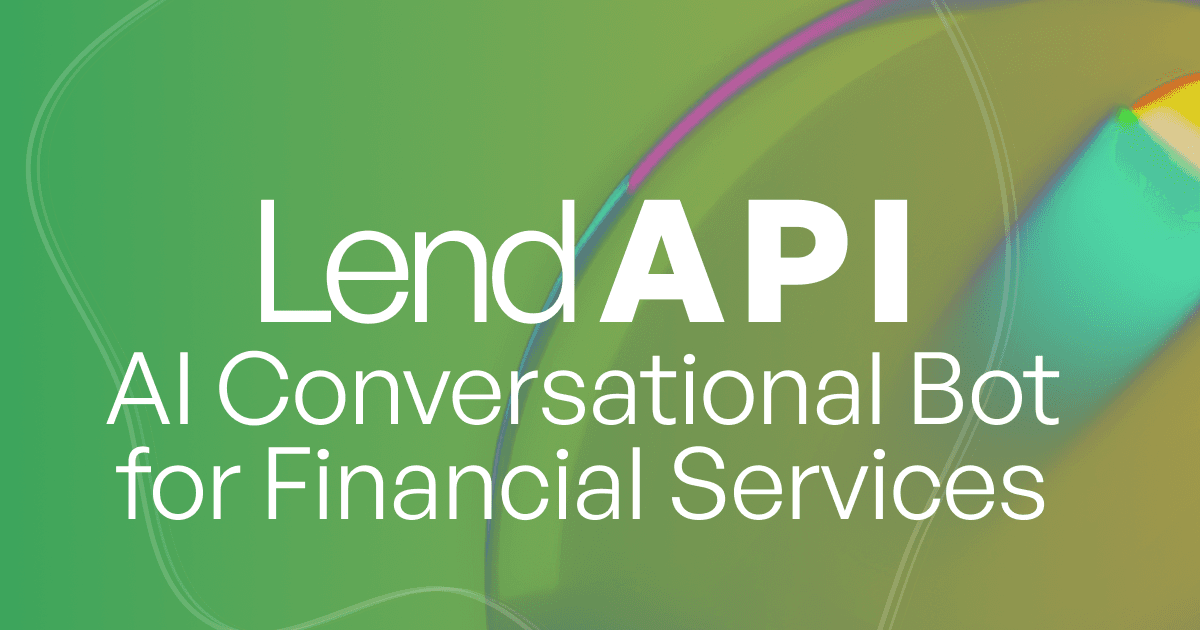 LendAPI AI Conversational Bot for Financial Services