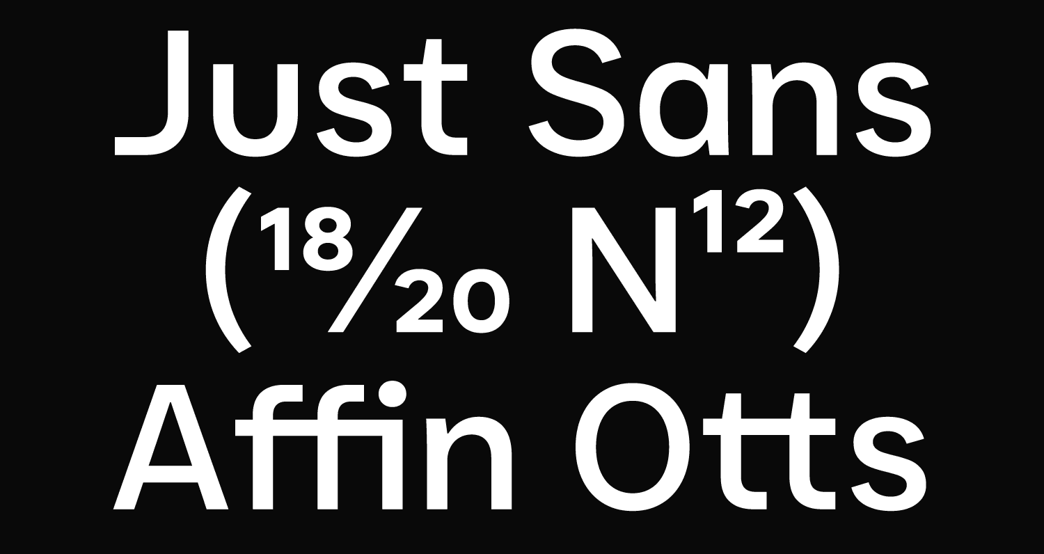 Just Sans variable family OpenType features