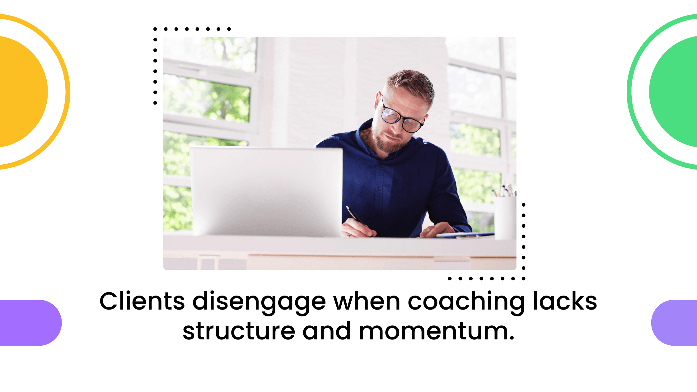 Coaching client working alone on a laptop and notebook, showing disengagement when coaching programs lack structure.