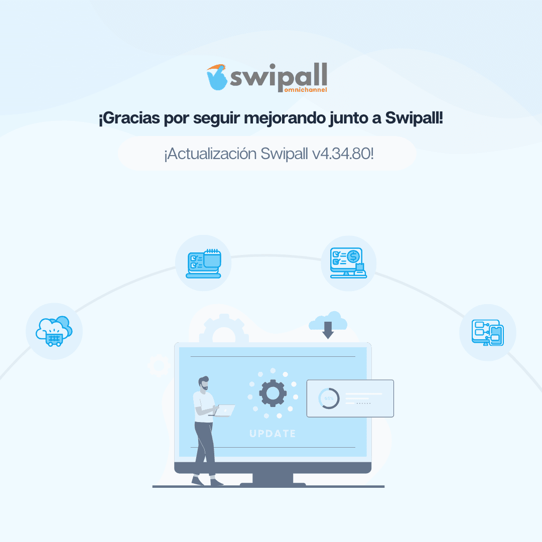 🚀 Actualización Swipall v4.34.78 - Mejoras en ecommerce, pagos, facturación y punto de venta