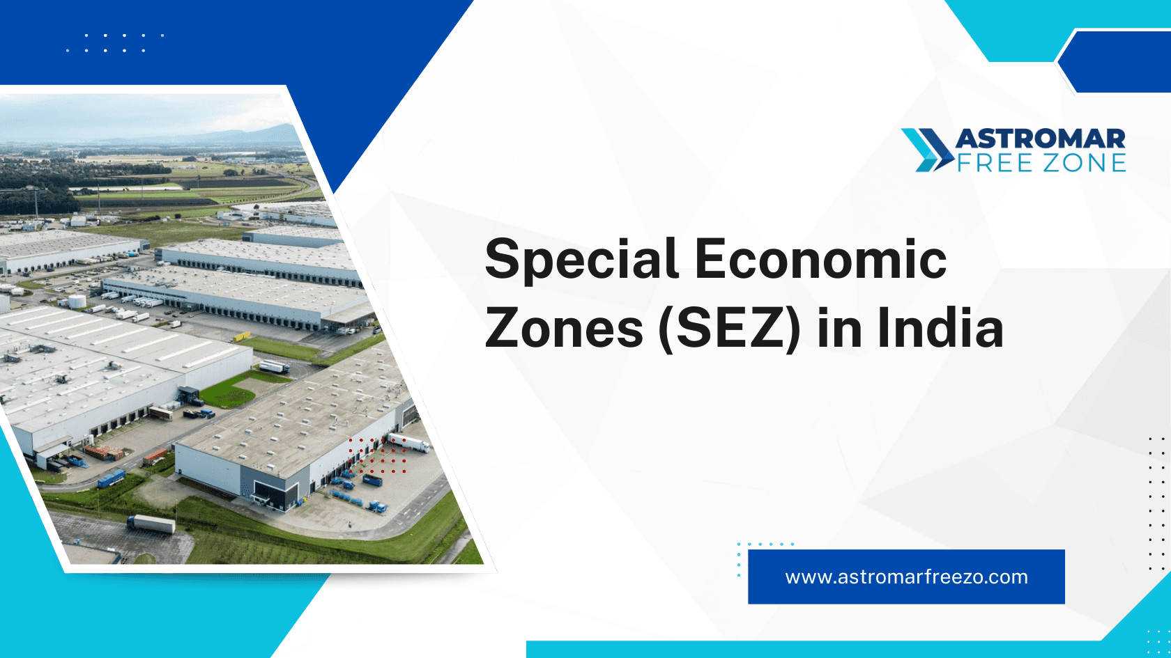 Special Economic Zones (SEZ) in India