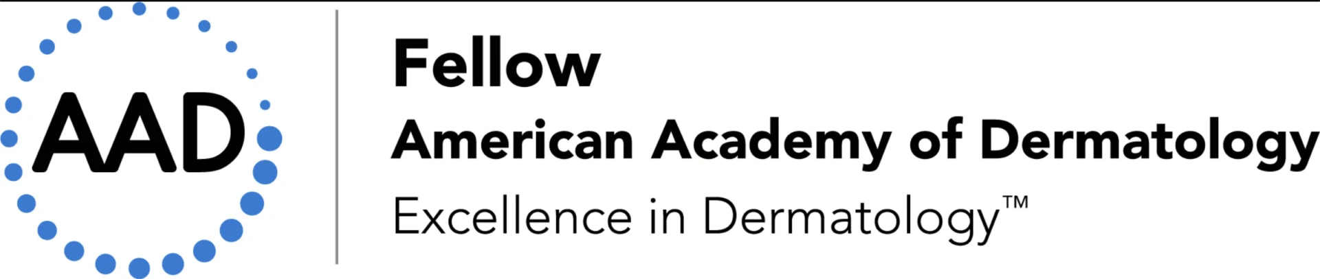 Fellow, American Academy of Dermatology