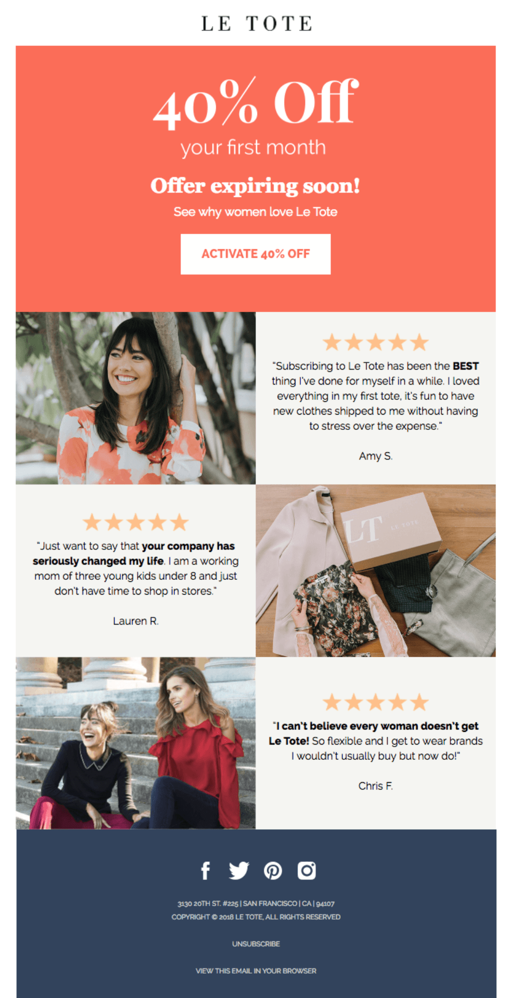  "Promotional email from Le Tote highlighting a 40% discount for the first month, with customer testimonials, vibrant visuals of clothing items, and an engaging call-to-action to activate the offer."