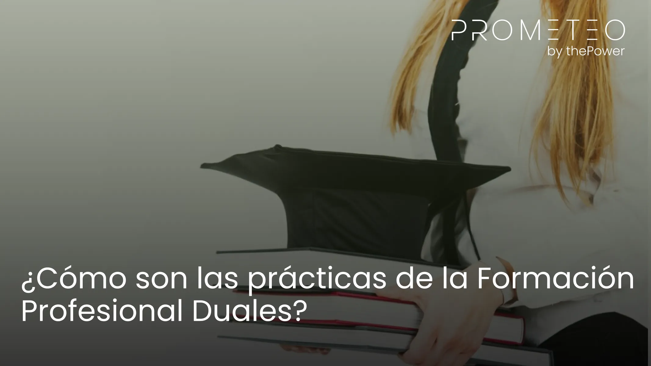 ¿Cómo son las prácticas de la Formación Profesional Duales?