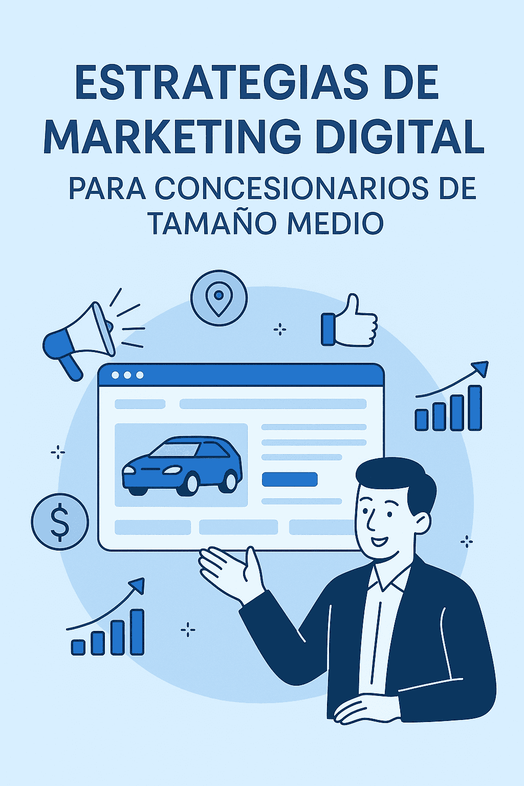 Digital marketing strategies for car dealerships. Businessman presentation.