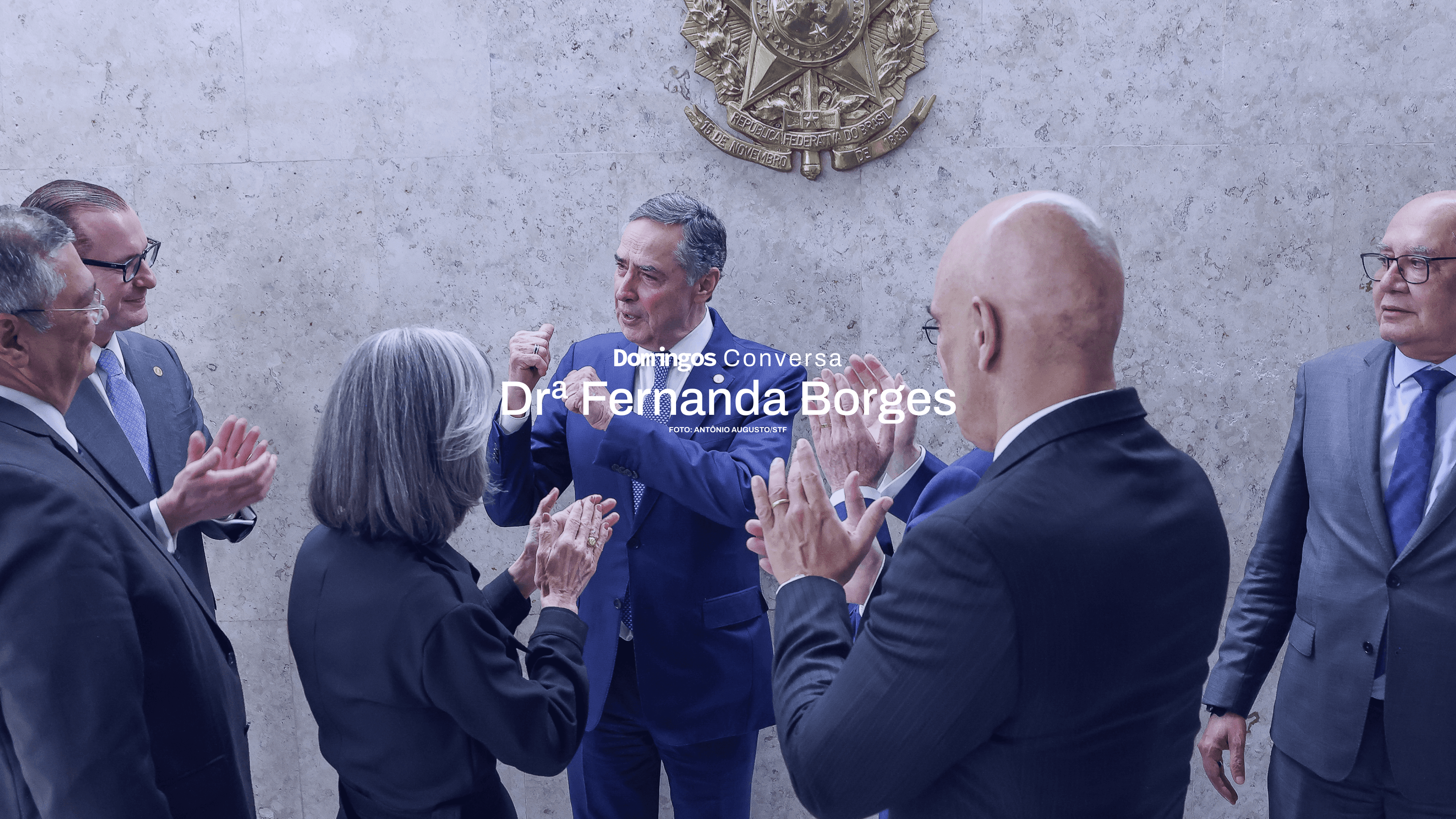 Foto: Antônio Augusto/STF