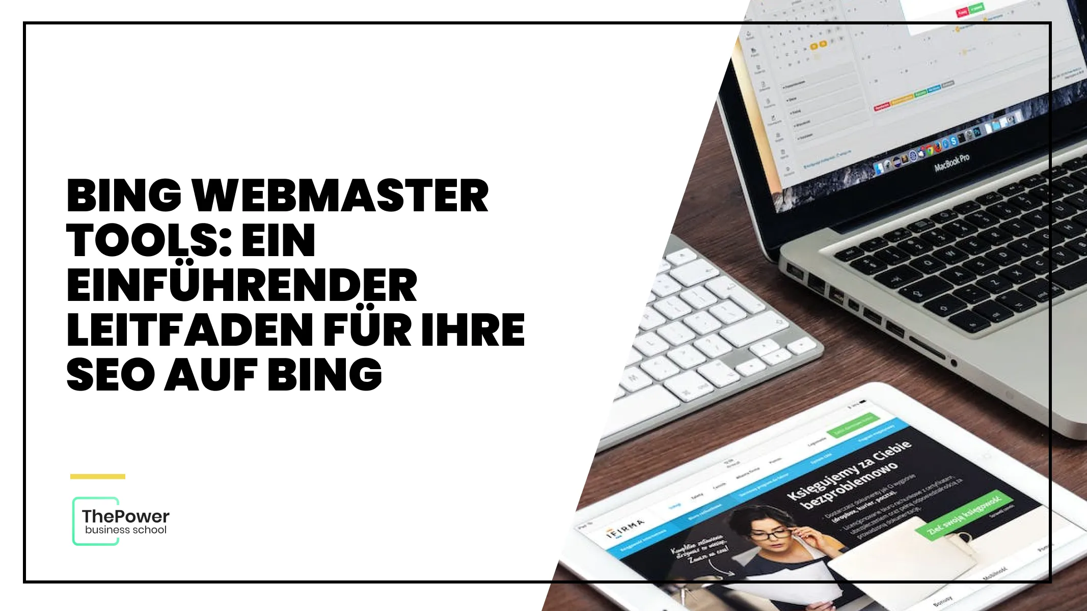 Bing Webmaster Tools: Ein Leitfaden für SEO auf Bing