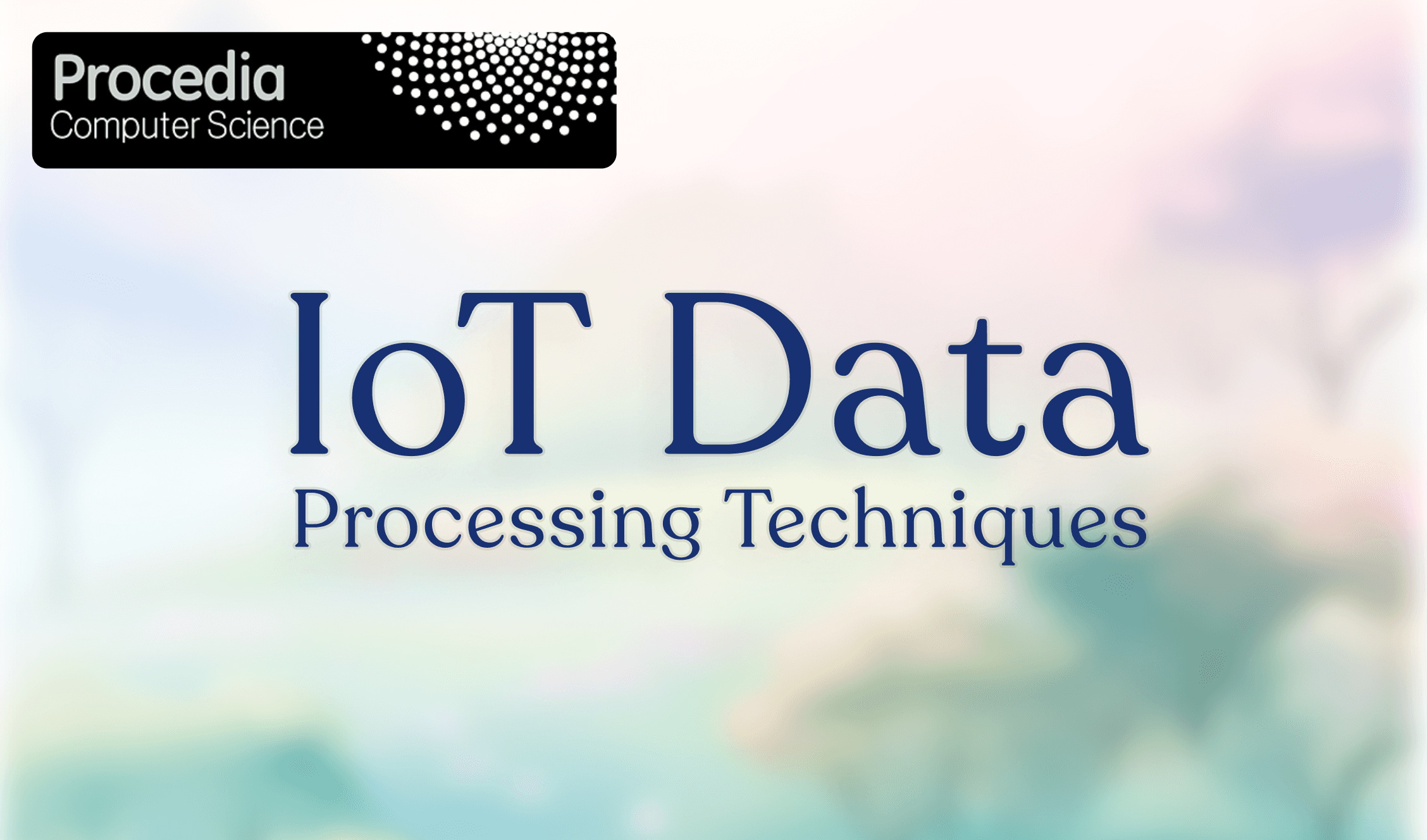 IoT Data Processing Techniques