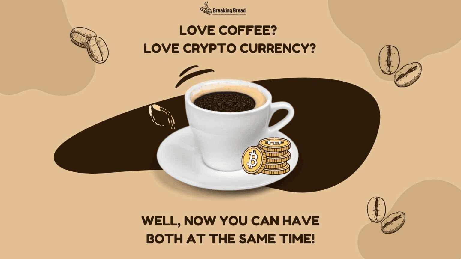 A Breaking Bread advert announces that they now accept crypto as a mode of payment